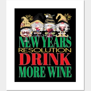 Funny New Years Resolution Drink More Wine Alcohol Gnomes Posters and Art